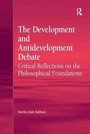 The Development and Antidevelopment Debate