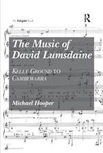 The Music of David Lumsdaine