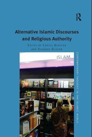 Alternative Islamic Discourses and Religious Authority