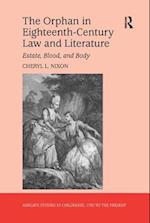 The Orphan in Eighteenth-Century Law and Literature