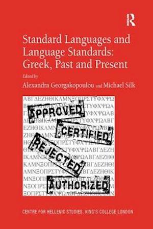 Standard Languages and Language Standards – Greek, Past and Present