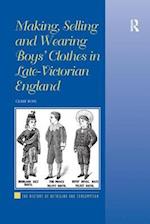 Making, Selling and Wearing Boys’ Clothes in Late–Victorian