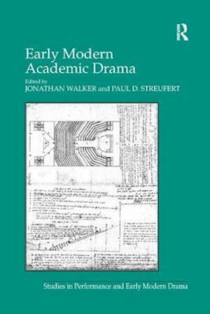 Early Modern Academic Drama