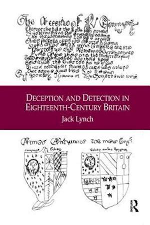 Deception and Detection in Eighteenth-Century Britain