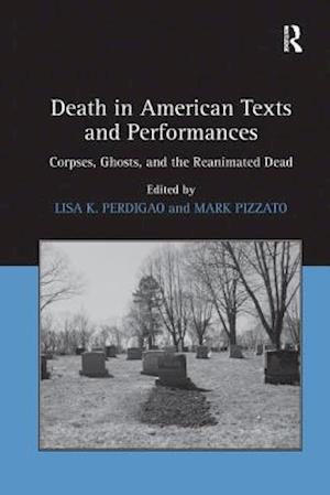 Death in American Texts and Performances