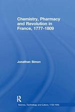 Chemistry, Pharmacy and Revolution in France, 1777-1809