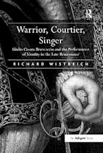 Warrior, Courtier, Singer