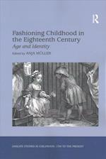 Fashioning Childhood in the Eighteenth Century