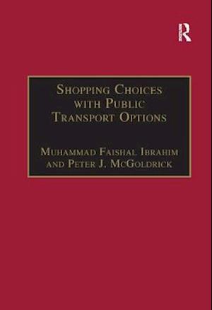 Shopping Choices with Public Transport Options