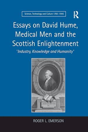 Essays on David Hume, Medical Men and the Scottish Enlightenment