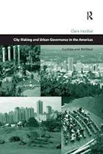 City Making and Urban Governance in the Americas
