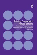 Policing Cooperation Across Borders