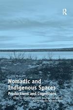 Nomadic and Indigenous Spaces