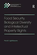 Food Security, Biological Diversity and Intellectual Property Rights