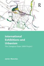 International Exhibitions and Urbanism