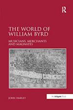 The World of William Byrd