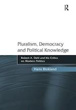 Pluralism, Democracy and Political Knowledge