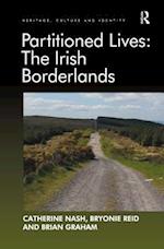 Partitioned Lives: The Irish Borderlands