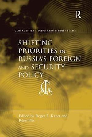 Shifting Priorities in Russia's Foreign and Security Policy