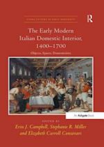 The Early Modern Italian Domestic Interior, 1400–1700