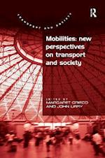 Mobilities: New Perspectives on Transport and Society