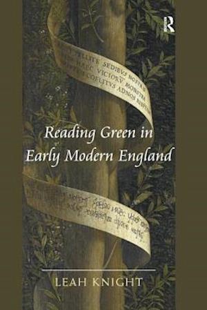 Reading Green in Early Modern England