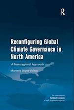 Reconfiguring Global Climate Governance in North America