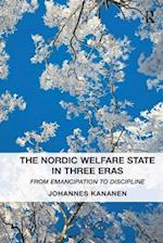 The Nordic Welfare State in Three Eras