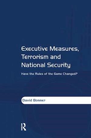 Executive Measures, Terrorism and National Security