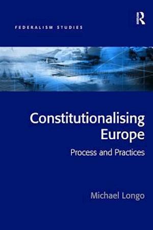 Constitutionalising Europe