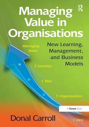 Managing Value in Organisations