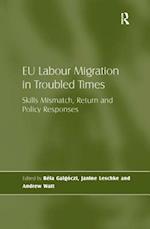 EU Labour Migration in Troubled Times