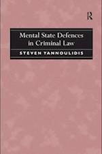 Mental State Defences in Criminal Law