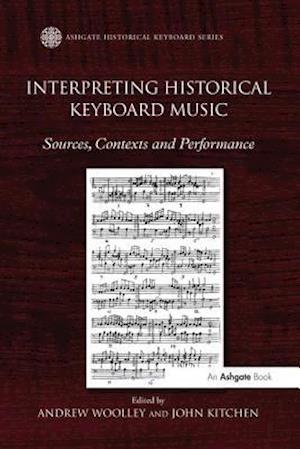 Interpreting Historical Keyboard Music