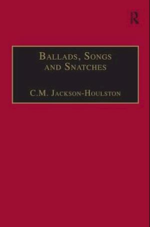 Ballads, Songs and Snatches