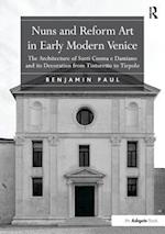 Nuns and Reform Art in Early Modern Venice