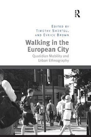 Walking in the European City