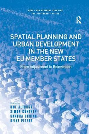 Spatial Planning and Urban Development in the New EU Member States