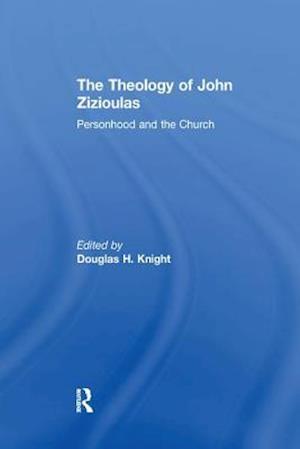 The Theology of John Zizioulas