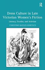 Dress Culture in Late Victorian Women's Fiction