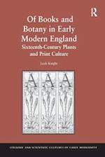 Of Books and Botany in Early Modern England