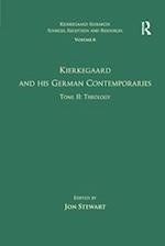 Volume 6, Tome II: Kierkegaard and His German Contemporaries - Theology