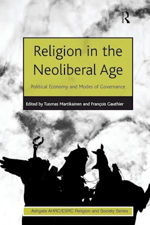 Religion in the Neoliberal Age