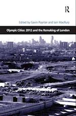 Olympic Cities: 2012 and the Remaking of London