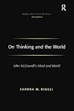 On Thinking and the World