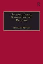 Spinoza: Logic, Knowledge and Religion