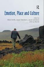 Emotion, Place and Culture