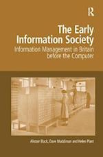 The Early Information Society