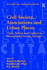 Civil Society, Associations and Urban Places