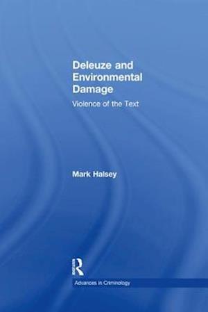 Deleuze and Environmental Damage